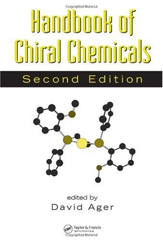Handbook Of Chiral Chemicals Second Edition 2nd Edition David Ager