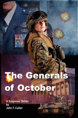 The Generals Of October John T Cullen