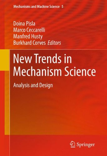 New Trends In Mechanism Science Analysis And Design 1st Edition C Huang