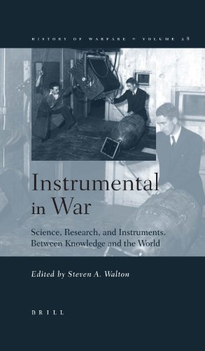 Instrumental In War Science Research And Instruments Betweeen Kn And The World History Of Warfare History Of Warfare Steven A Walton