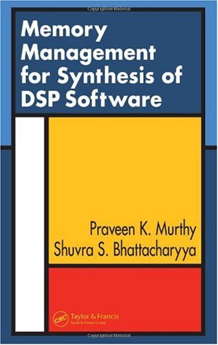 Memory Management For Synthesis Of Dsp Software 1st Edition Praveen K Murthy