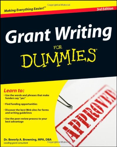 Grant Writing For Dummies 3rd Edition 3rd Edition Beverly A Browning