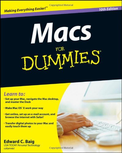 Macs For Dummies 10th Edition For Dummies Computer Tech 10th Edition Edward C Baig