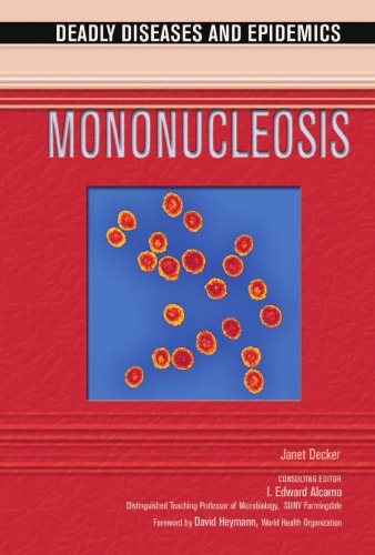 Mononucleosis Janet M Decker I Edward Alcamo