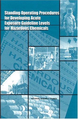 Standing Operating Procedures For Developing Acute Exposure Guideline Levels For Hazardous Chemicals Subcommittee On Acute Exposure Guideline Levels