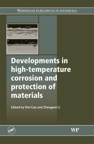 Developments In High Temperature Corrosion And Protection Of Materials W Gao