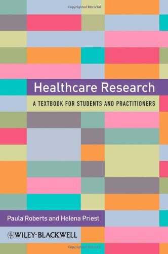 Healthcare Research A Handbook For Students And Practitioners 1st Edition Paula Roberts