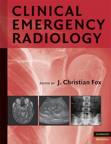 Clinical Emergency Radiology 1st Edition J Christian Fox Md