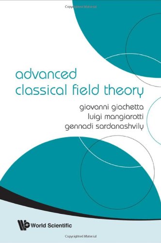Advanced Classical Field Theory Giovanni Giachetta Luigi Mangiarotti