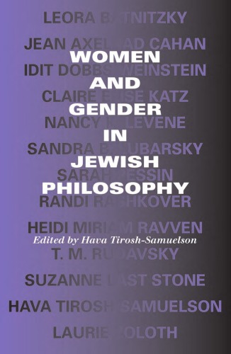 Women And Gender In Jewish Philosophy Jewish Literature And Culture Hava Tiroshsamuelson