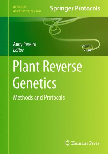 Plant Reverse Genetics Methods And Protocols Methods In Molecular Biology 1st Edition Andy Pereira