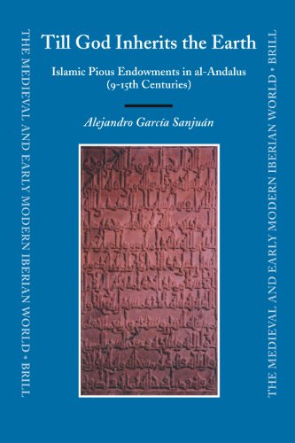 Till God Inherits The Earth Medieval And Early Modern Iberian World Alejandro Garcia Sanjuan