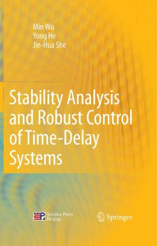 Stability Analysis And Robust Control Of Timedelay Systems 1st Edition Min Wu