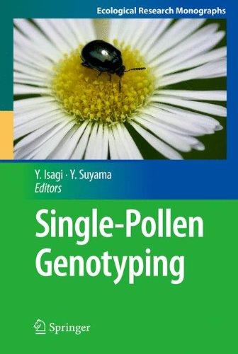 Singlepollen Genotyping 1st Edition Yuji Isagi Auth Yuji Isagi Phd
