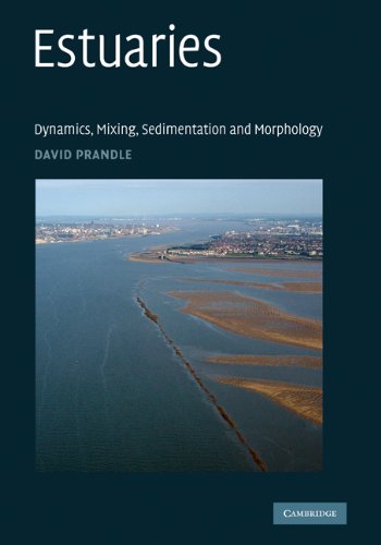 Estuaries Dynamics Mixing Sedimentation And Morphology 1st Edition David Prandle
