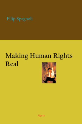 Making Human Rights Real Filip Spagnoli