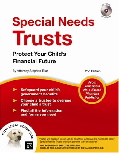 Special Needs Trusts Protect Your Childs Financial Future 2nd Stephen Elias Attorney