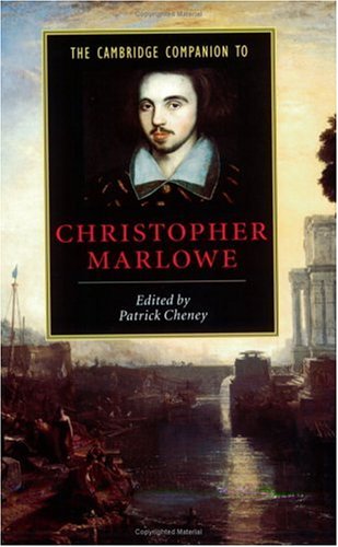 The Cambridge Companion To Christopher Marlowe Cambridge Companions To Literature Patrick Cheney