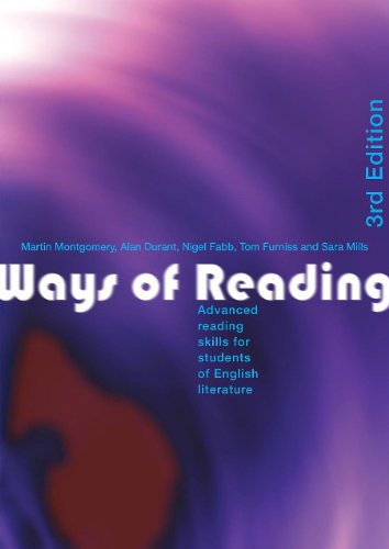 Ways Of Reading Advanced Reading Skills For Students Of English Literature 3rd Edition M Montgomery