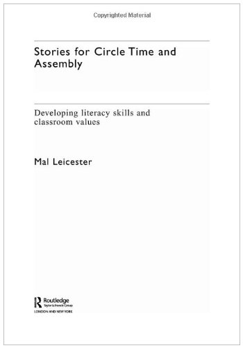 Stories For Circle Time And Assembly 1st Edition Mel Leicester