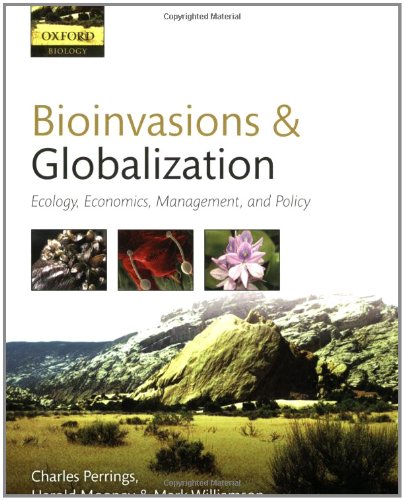 Bioinvasions And Globalization Ecology Economics Management And Policy Charles Perrings