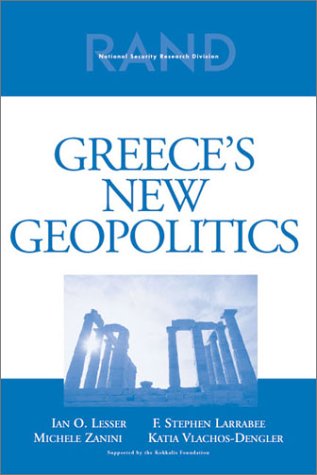 Greeces New Geopolitics Ian Lesser