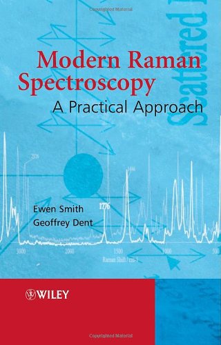 Modern Raman Spectroscopy A Practical Approach Ewen Smith Geoffrey Dent