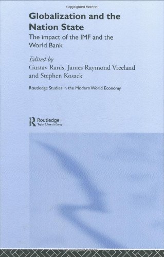 Globalization And The Nation State The Impact Of The Imf And The Routledge Studies In The Modern World Economy 1st Edition Stephen Kosack