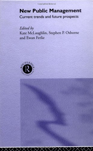 New Public Management Current Trends And Future Prospects Routledge Studies In The Management Of Voluntary Nonprofit Organizations 1st Edition K Mclaughlin