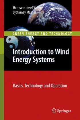 Introduction To Wind Energy Systems Basics Technology And Operation 1st Edition Hermannjosef Wagner