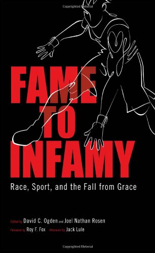 Fame To Infamy Race Sport And The Fall From Grace David C Ogden