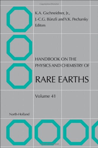 Handbook On The Physics Chemistry Of Rare Earths Volume 41 1st Edition Karl A Gschneidner