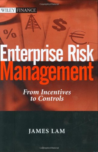 Enterprise Risk Management From Incentives To Controls 1st Edition James Lam