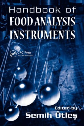 Handbook Of Food Analysis Instruments 1st Edition Semih Otles
