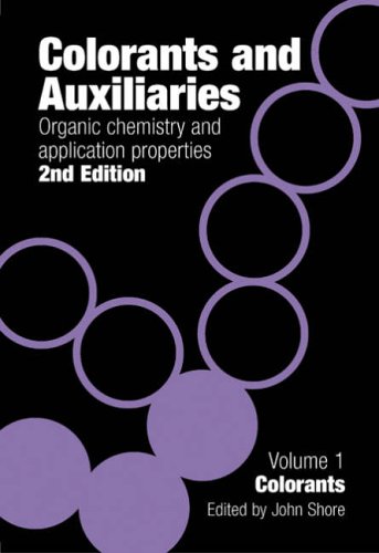 Colorants And Auxiliaries Organic Chemistry And Application Properties Colorants V 1 John Shore