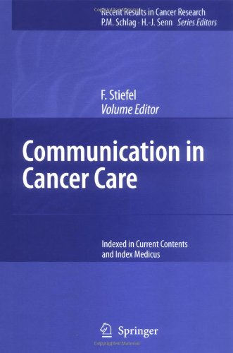 Communication In Cancer Care Recent Results In Cancer Research 1st Edition F Stiefel