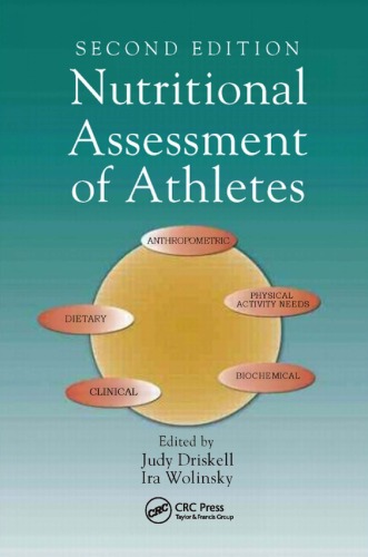 Nutritional Assessment Of Athletes Second Edition Nutrition In Exercise Sport Judy A Driskell