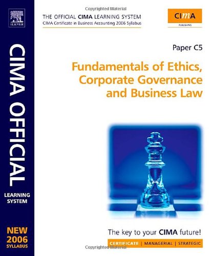 Cima Learning System Fundamentals Of Ethics Corporate Governance And Business Law New Syllabus Cima Certificate Level 2008 Lslf Larry Mead