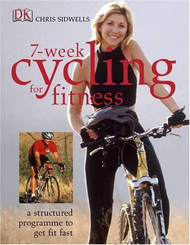 7week Cycling For Fitness Chris Sidwells