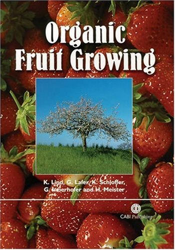 Organic Fruit Growing Cabi Publishing First K Lind G Lafer