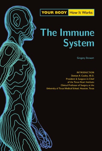 The Immune System Your Body How It Works Gregory Stewart