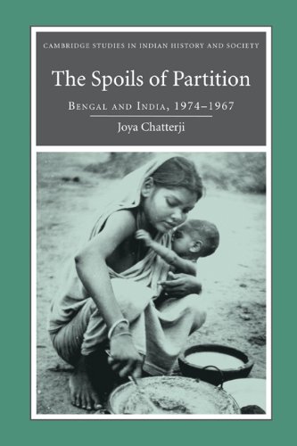 The Spoils Of Partition Bengal And India 19471967 Joya Chatterji