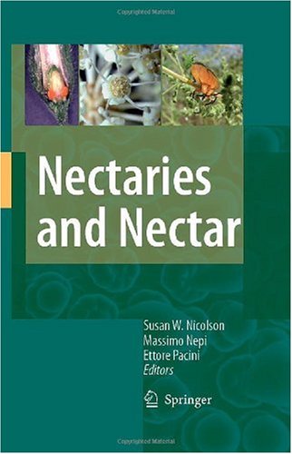 Nectaries And Nectar 1st Edition Susan W Nicolson Editor Massimo Nepi Editor