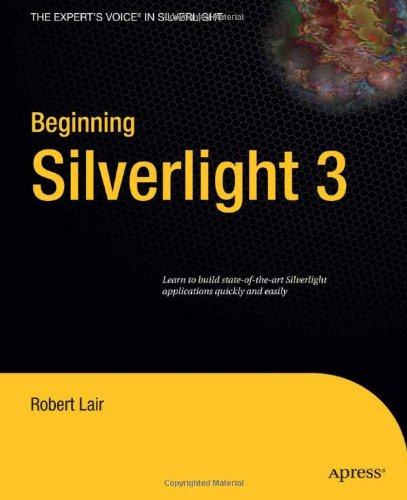 Beginning Silverlight 3 1st Edition Robert Lair