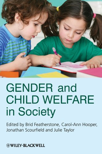 Gender And Child Welfare In Society 1st Edition Brid Featherstone
