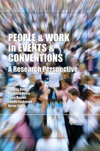 People And Work In Events And Conventions A Research Perspective Cabi First T Baum