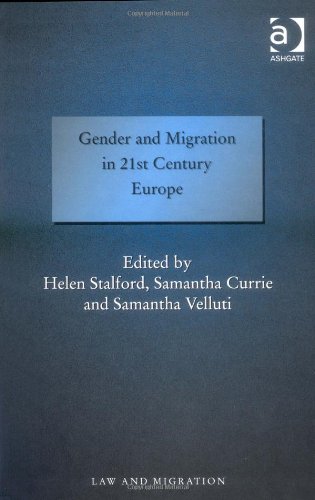 Gender And Migration In 21st Century Europe Law And Migration Helen Stalford