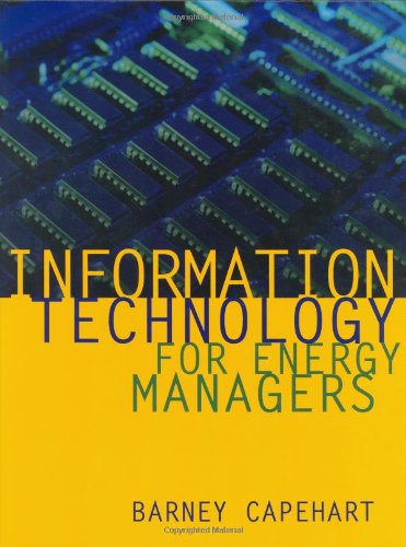 Information Technology For Energy Managers 1st Edition Barney L Capehart