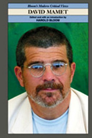 David Mamet Harold Bloom Edited And With An Introduction By