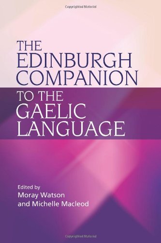 The Edinburgh Companion To The Gaelic Language Moray Watson And Michelle Macleod Eds